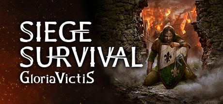 征服的荣耀:围城/Siege Survival: Gloria Victis(v19.01.2023)