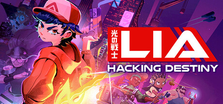 光之战士：改写命运/Lia: Hacking Destiny