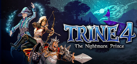 三位一体4：梦魇王子/Trine 4: The Nightmare Prince